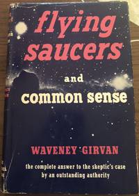 Flying Saucers and Common Sense