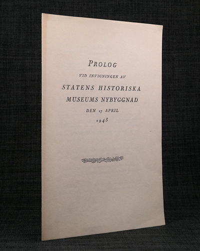 Prolog vid invigningen av Statens historiska…
