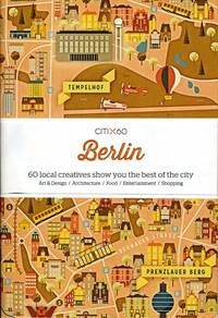image of CITIx60: Berlin : 60 Creatives Show You the Best of the City
