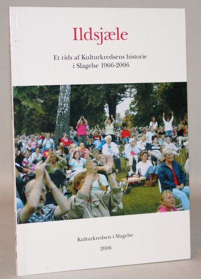 Ildsjæle - et rids af Kulturkredsens historie i…