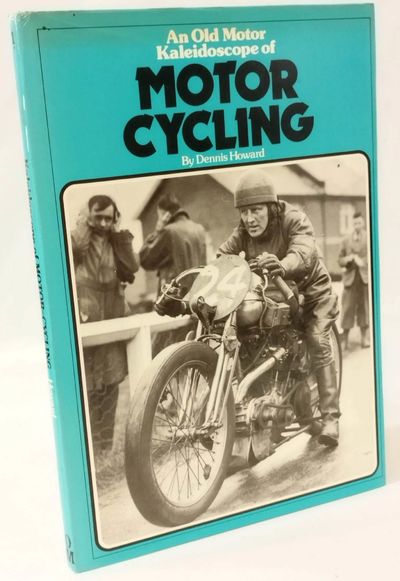 An Old Motor Kaleidoscope of Motor Cycling.