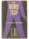 The Money Trap