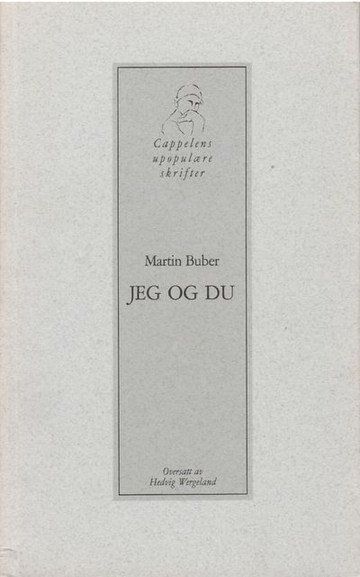 Jeg og du. Oversatt av Hedvig Wergeland.