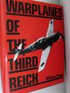 Warplanes Of the Third Reich