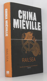 Railsea (1st/1st Signed) by Mieville, China - 2012