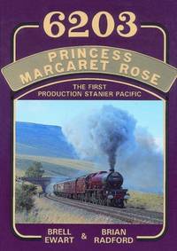 6203 Princess Margaret Rose: The First Production Stanier Pacific