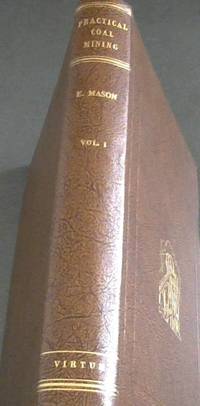 image of Practical Coal Mining Volume 1 only (Coal Mining Series)