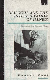 Dialogue and the Interpretation of Illness.…