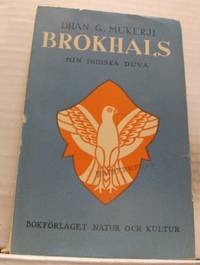 Brokhals. Min indiska duva.