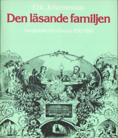 Den läsande familjen. Familjetidskriften i…