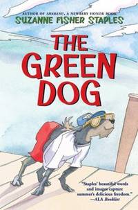 The Green Dog : A Mostly True Story