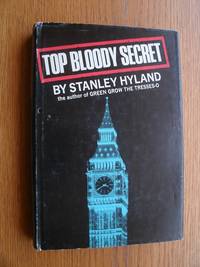 Top Bloody Secret by Stanley Hyland - First US edition first printing - 1969 - from Scene of the Crime Books, IOBA (SKU: biblio12681)