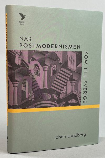 När postmodernismen kom till Sverige. [Utg. av]…