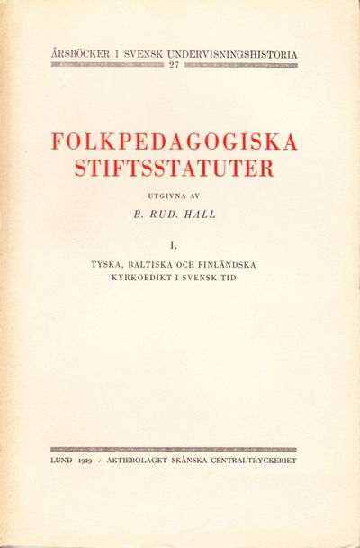 Folkpedagogiska stiftsstatuter. 1. Tyska ,…