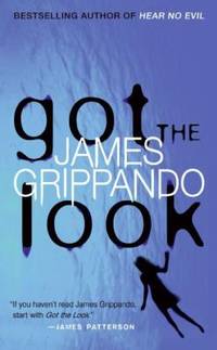 Got the Look (Jack Swyteck Novel)