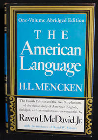 The American Language: An Inquiry into the Development of English in the United States by H. L....