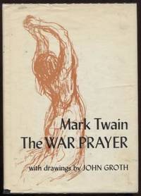 The War Prayer by Twain, Mark; John Groth (Illustrator) - 1968