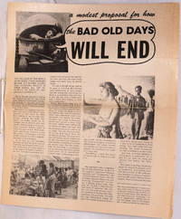 A modest proposal for how the bad old days will end