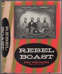 image of Rebel Boast: First at Bethel—Last at Appomattox
