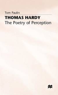 Thomas Hardy the Poetry of Perception