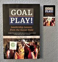 Goal Play!  Leadership Lessons from the Soccer Field