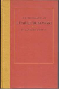 A Bibliography of Charles Bukowski by Sanford Dorbin - Signed First Edition - 1969 - from Beasley Books (SKU: 30869)