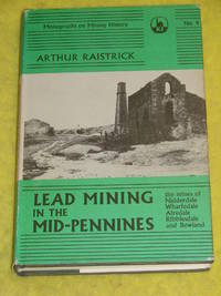 Lead Mining in the Mid-Pennines