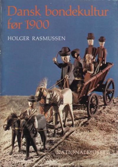 Dansk bondekultur før 1900. Vejleder til…