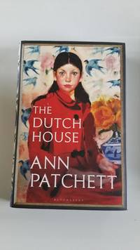 The Dutch House by Ann Patchett - First Edition - 2019 - from BFS Books (SKU: 806)