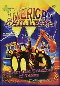 Terrible Tractors Of Texas (American Chillers #5)