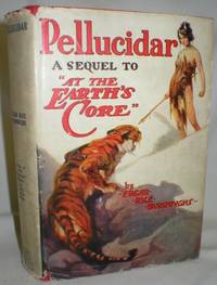 image of Pellucidar; A Sequel to " At the Earth's Core"
