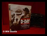 D-Day: from the Normandy beaches to the liberation of France / Stephen Badsey