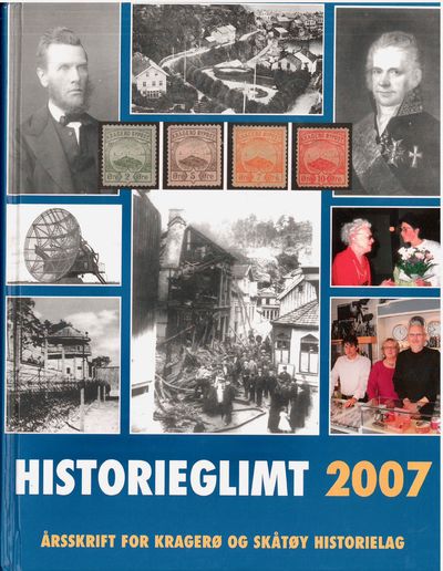 Historieglimt 2007. Årsskrift for Kragerø og…