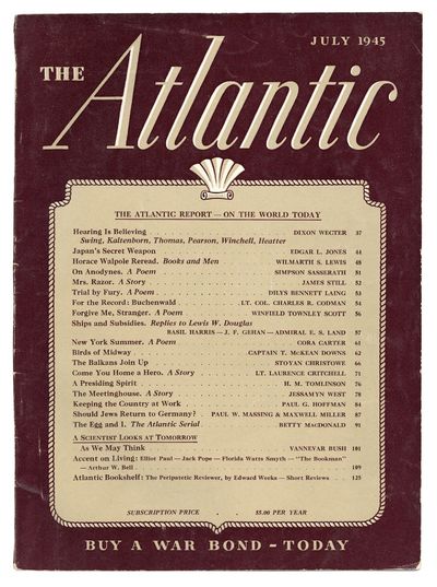 As We May Think" in The Atlantic, July 1945