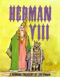 Herman VIII : A Herman Treasury by Jim Unger - 1992