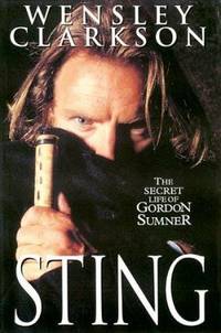 Sting : The Secret Life of Gordon Sumner