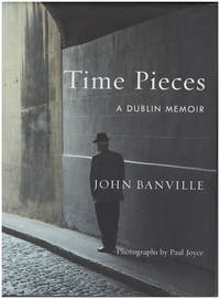 Time Pieces: A Dublin Memoir