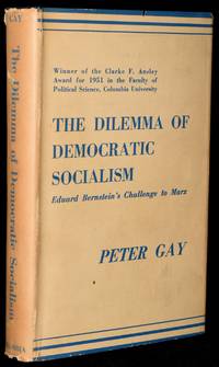 image of THE DILEMMA OF DEMOCRATIC SOCIALISM: EDUARD BERNSTEIN'S CHALLENGE TO MARX