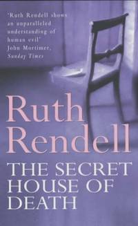 The Secret House Of Death by Rendell, Ruth