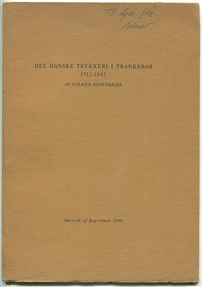 Det danske trykkeri i Trankebar. Særtryk af…