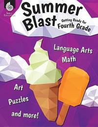 Summer Blast: Getting Ready for Fourth Grade