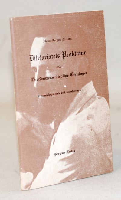 Diletariatets Proktatur eller Overdadaens…