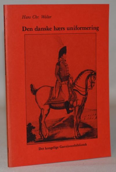 Den danske hærs uniformering.