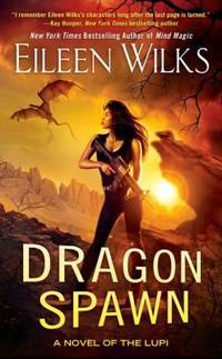 Dragon Spawn : A Novel of the Lupi