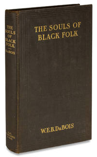 The Souls of Black Folk by W.E.B. Du Bois (1868-1963)