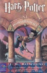 Harry Potter and the Sorcerer&#039;s Stone  (In Romanian - First Edition) - Harry Potter si Piatra Filozofala by J.K. Rowling - 2000