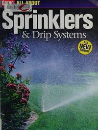 All About Sprinklers and Drip Systems