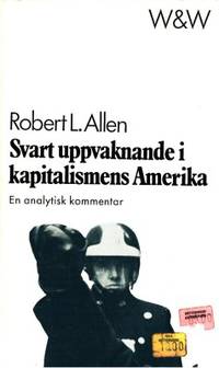 Svert uppvaknande i kapitalismens Amerika. En…