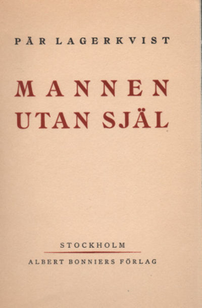 MANNEN UTAN SJÄL. Skådespel i fem akter.