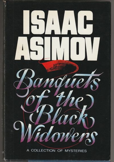 Banquets of the Black Widowers (Signed & Inscribed First Edition)